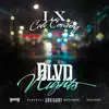 Lxcalicowboy - Blvd Nights